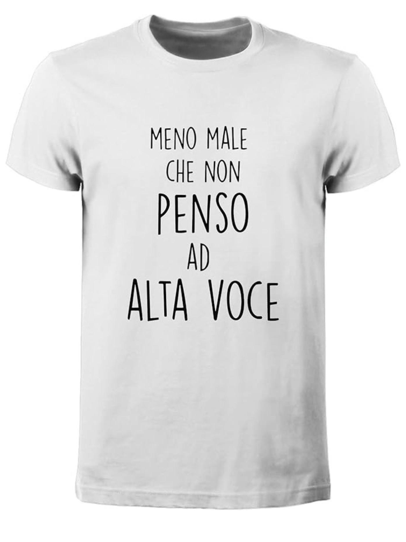 T-Shirt Meno Male Che Non Penso AD Alta Voce