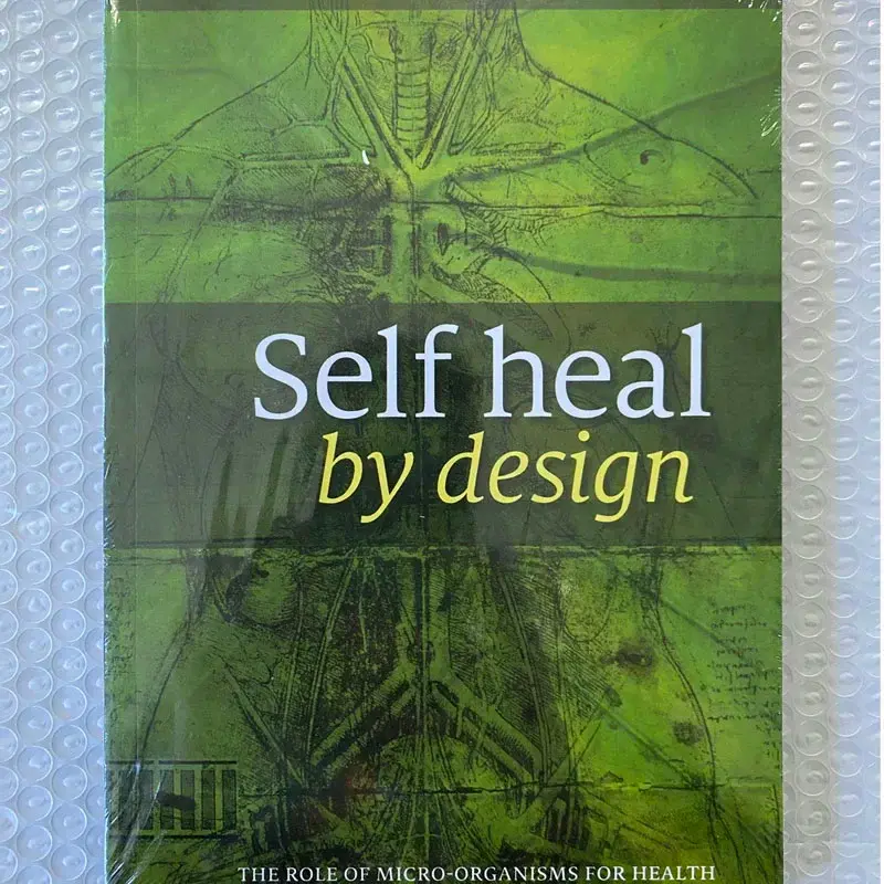 Self Heal By Design- The Role of Micro-Organisms for Health By Barbara O'Neill Libros