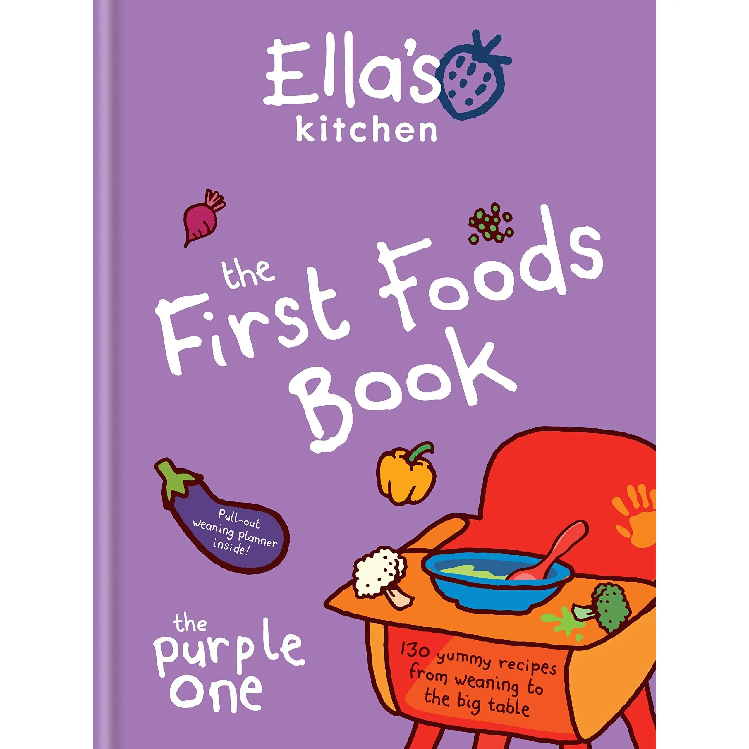 Ella's Kitchen: The First Foods Book: The Purple One (Health & Nutrition) Hardcover ‏