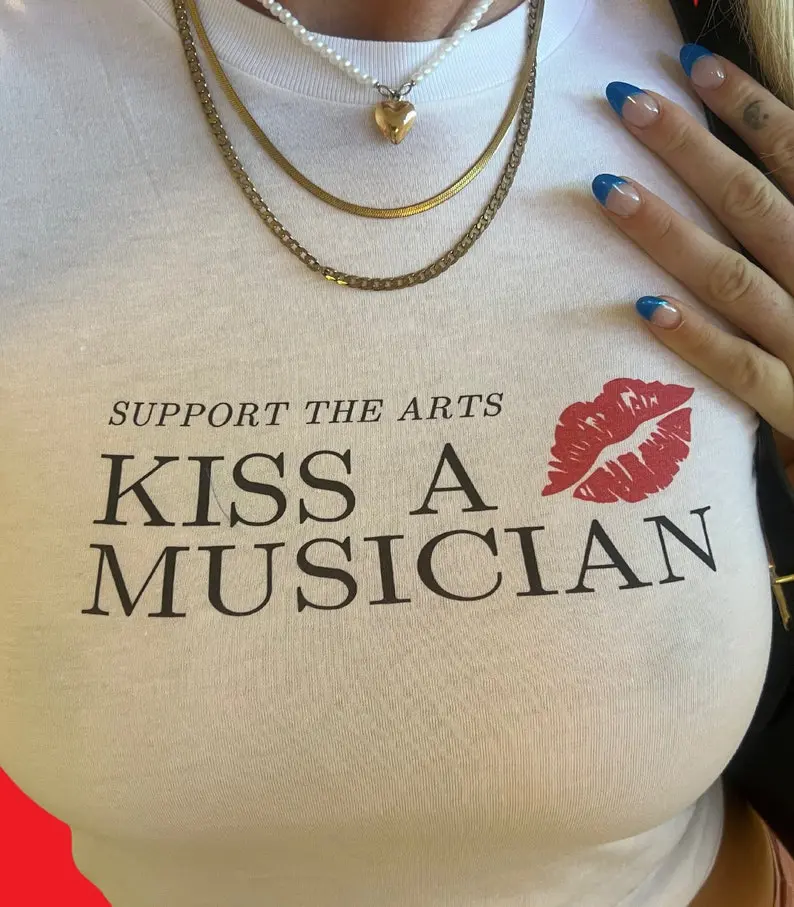 Support The Arts Kiss A Musician Babytee Shirt,Funny Top For Her, Y2K Clothing, Women Summer Tee