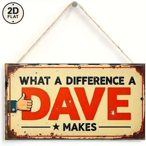 Vintage Dave Difference Wooden Sign, Humorous Wall Art Decor, Perfect Gift for Friends, Easy to Hang Office Decoration