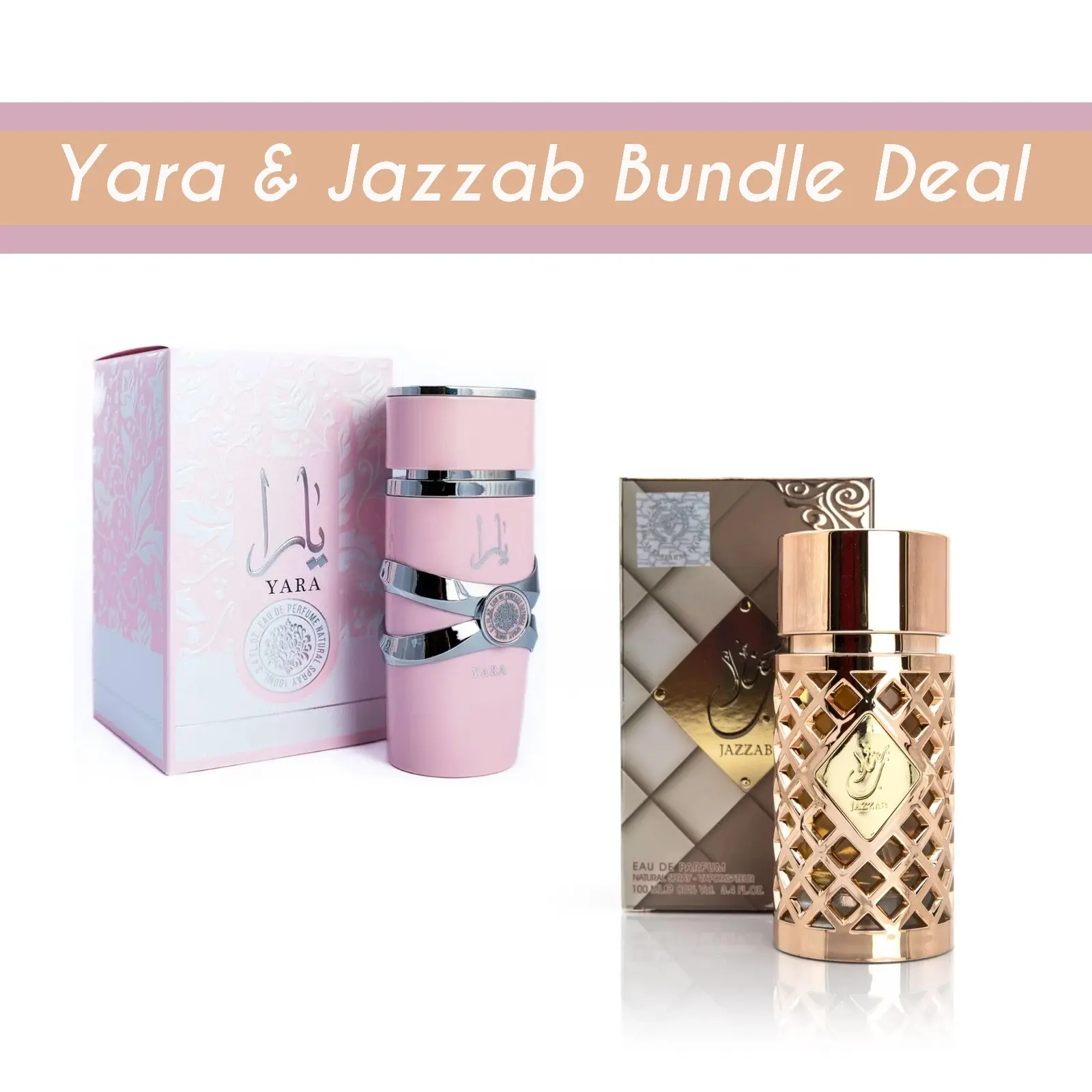 Yara Perfume  Eau De Parfum 100 ML and Jazzab Gold 100ml EDP by Ard Al Zaafaran Body Care Bundle set